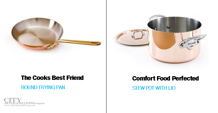 City Style and Living Magazine mauviel pans frying and stew pot